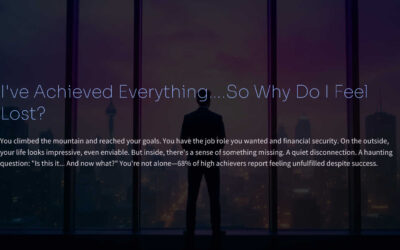 I’ve Achieved Everything….So Why Do I Feel Lost?